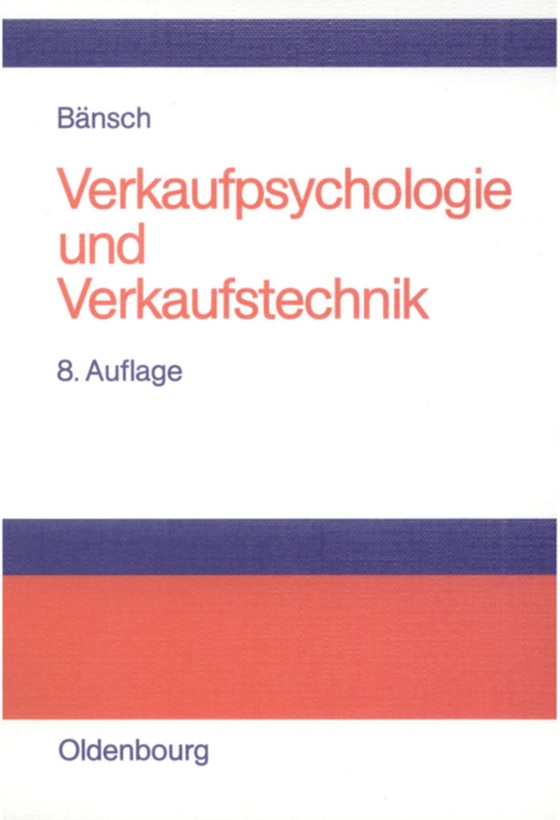 Verkaufspsychologie und Verkaufstechnik (e-bog) af Bansch, Axel