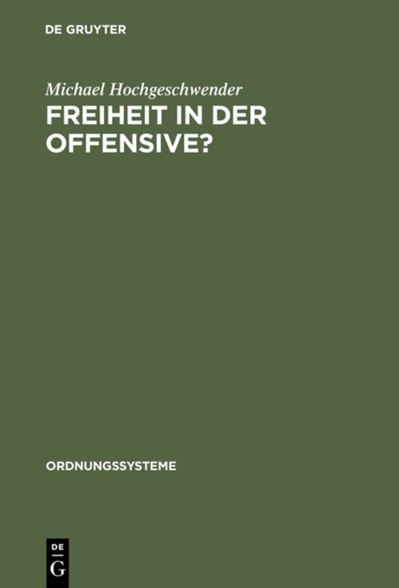 Freiheit in der Offensive? (e-bog) af Hochgeschwender, Michael