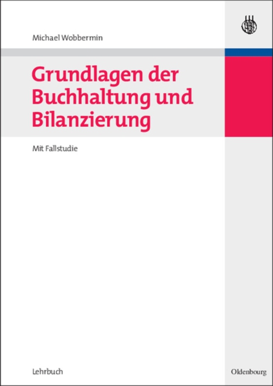 Grundlagen der Buchhaltung und Bilanzierung (e-bog) af Wobbermin, Michael