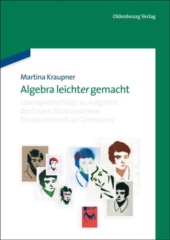 Algebra leicht(er) gemacht (e-bog) af Kraupner, Martina