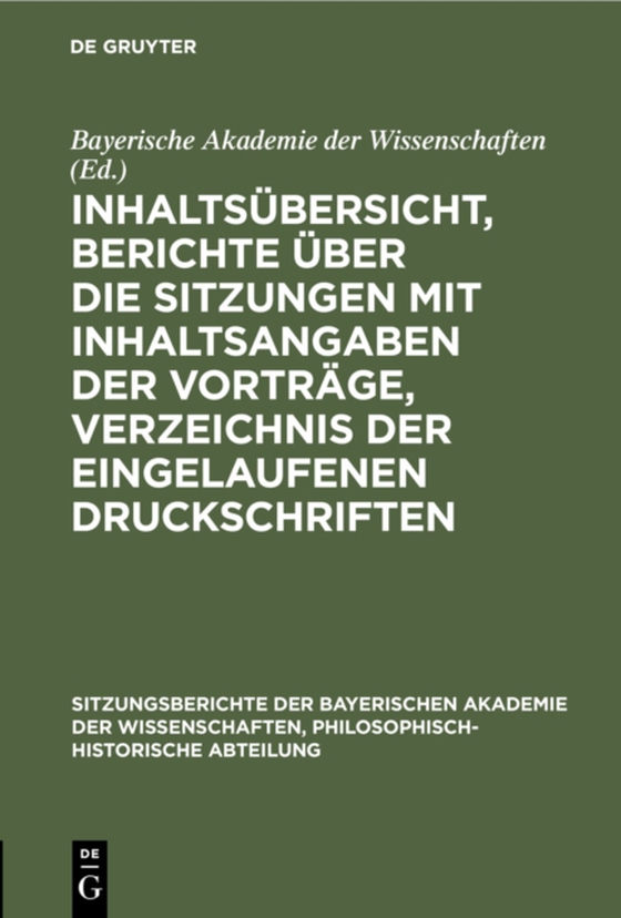 Inhaltsübersicht, Berichte über die Sitzungen mit Inhaltsangaben der Vorträge, Verzeichnis der eingelaufenen Druckschriften (e-bog) af -