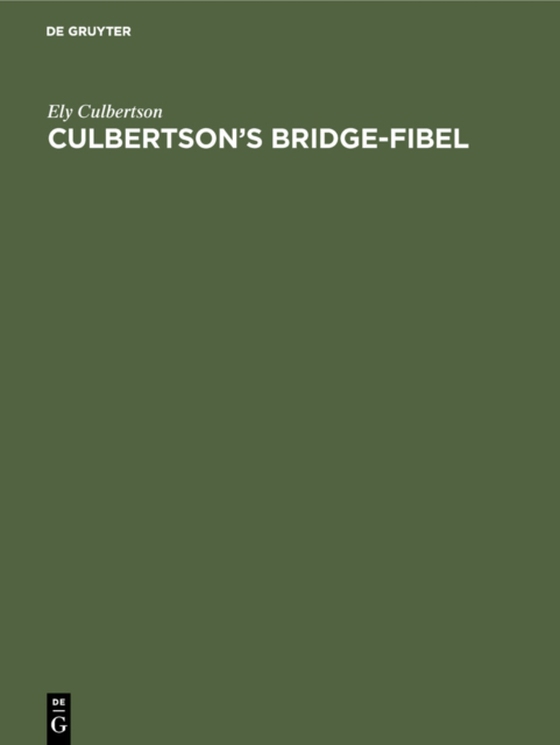 Culbertson’s Bridge-Fibel (e-bog) af Culbertson, Ely