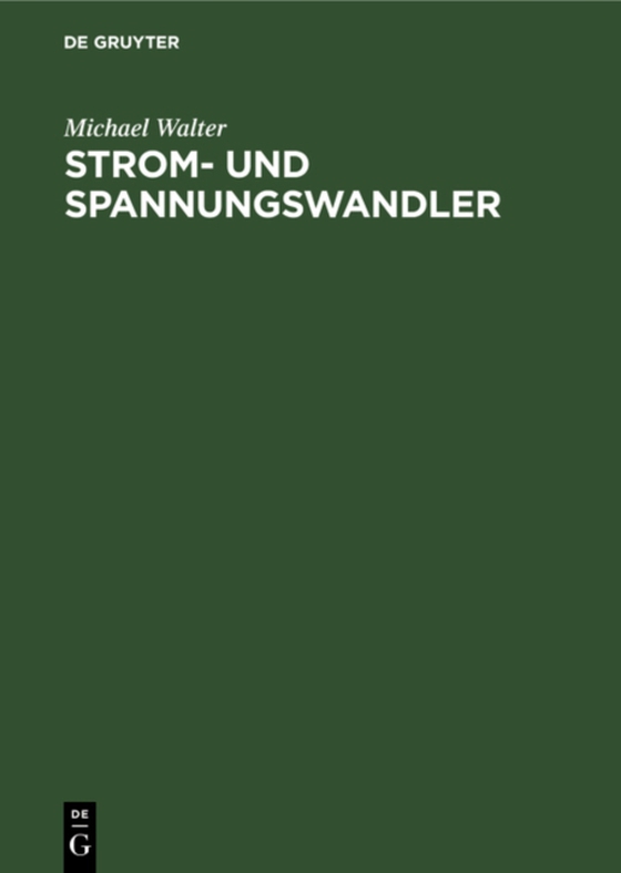 Strom- und Spannungswandler (e-bog) af Walter, Michael