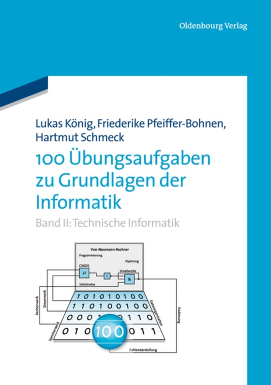 100 Übungsaufgaben zu Grundlagen der Informatik