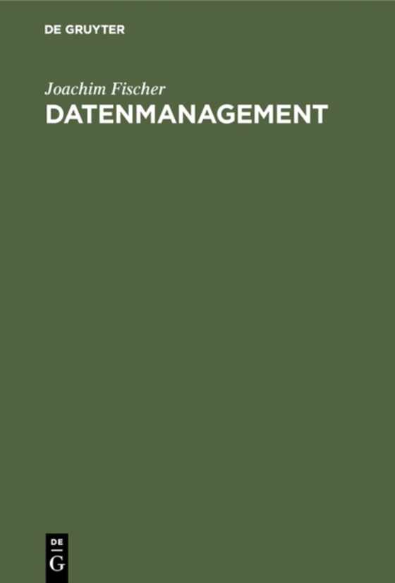 Datenmanagement (e-bog) af Fischer, Joachim