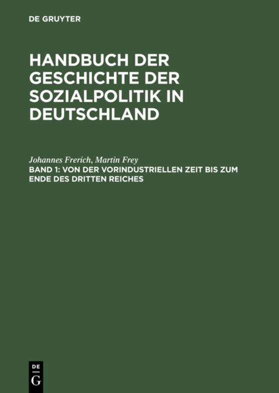 Von der vorindustriellen Zeit bis zum Ende des Dritten Reiches (e-bog) af Frey, Martin