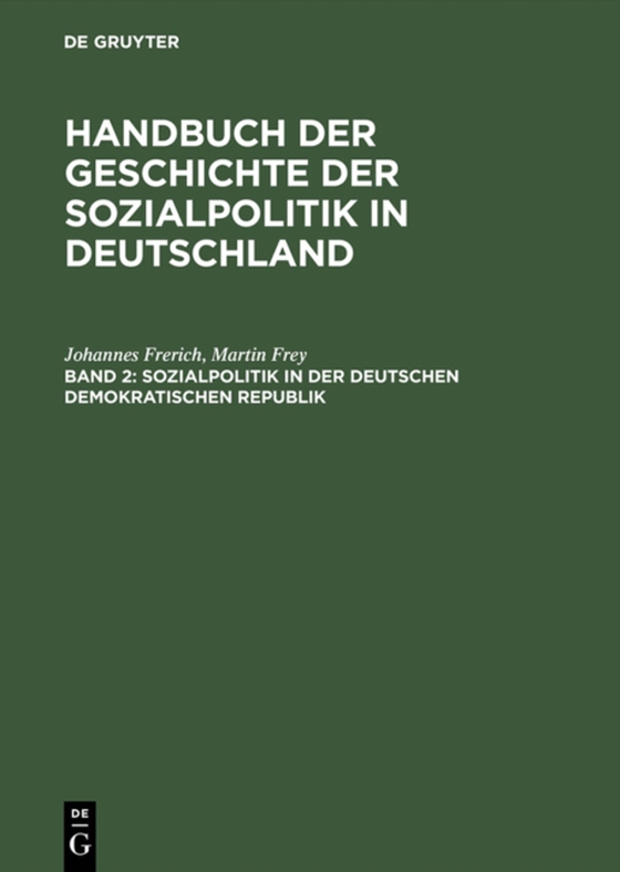 Sozialpolitik in der Deutschen Demokratischen Republik (e-bog) af Frey, Martin