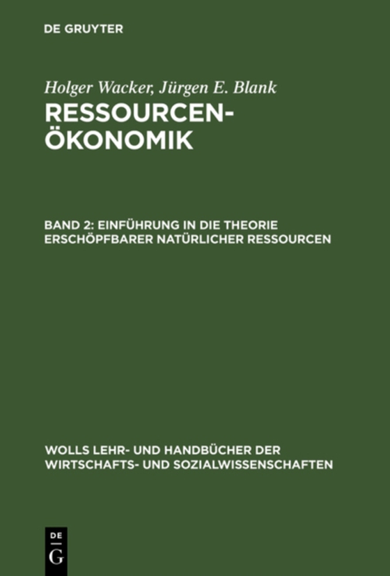 Einführung in die Theorie erschöpfbarer natürlicher Ressourcen (e-bog) af Blank, Jurgen