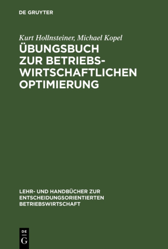 Übungsbuch zur Betriebswirtschaftlichen Optimierung