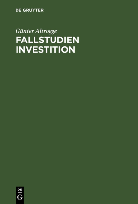 Fallstudien Investition (e-bog) af Altrogge, Gunter
