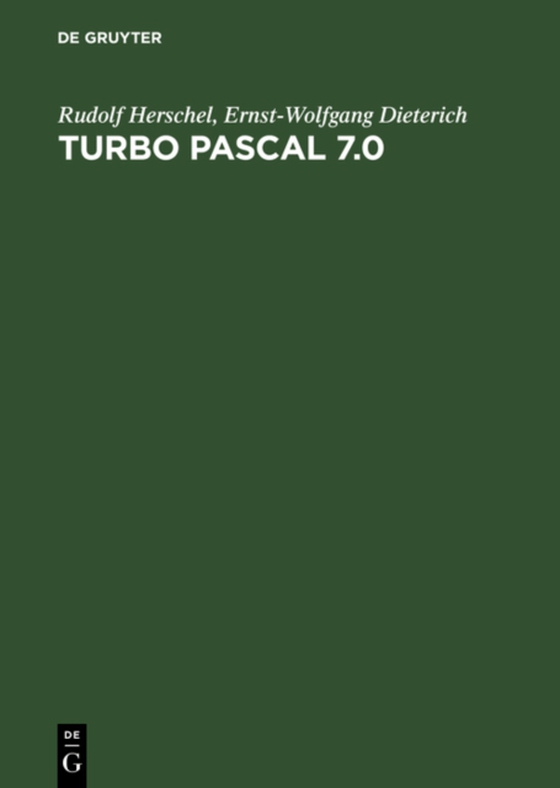 Turbo Pascal 7.0 (e-bog) af Dieterich, Ernst-Wolfgang