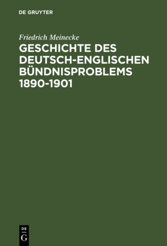 Geschichte des deutsch-englischen Bündnisproblems 1890–1901