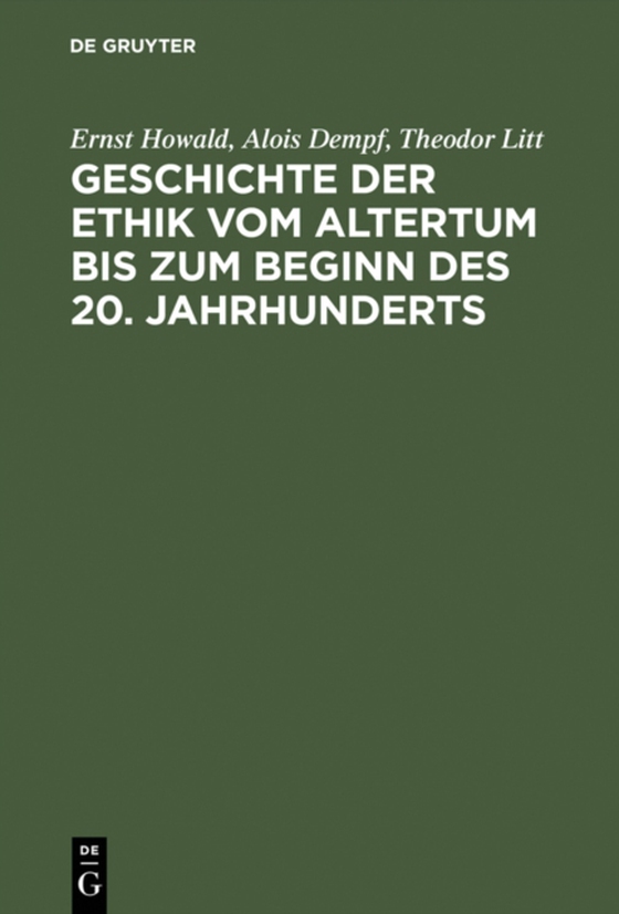 Geschichte der Ethik vom Altertum bis zum Beginn des 20. Jahrhunderts (e-bog) af Litt, Theodor