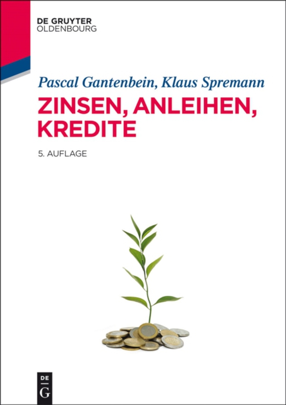 Zinsen, Anleihen, Kredite (e-bog) af Spremann, Klaus