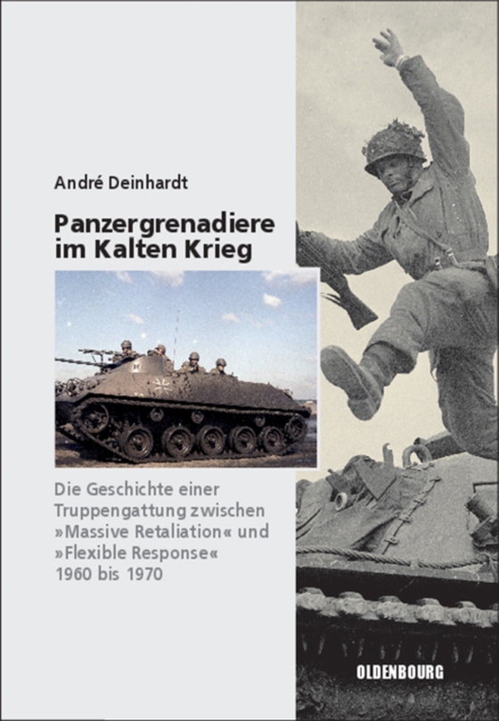 Panzergrenadiere – eine Truppengattung im Kalten Krieg