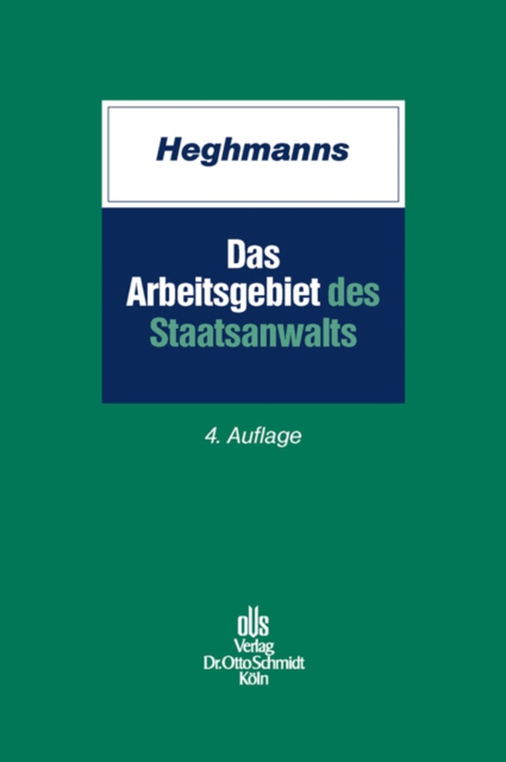 Das Arbeitsgebiet des Staatsanwalts (e-bog) af Heghmanns, Michael