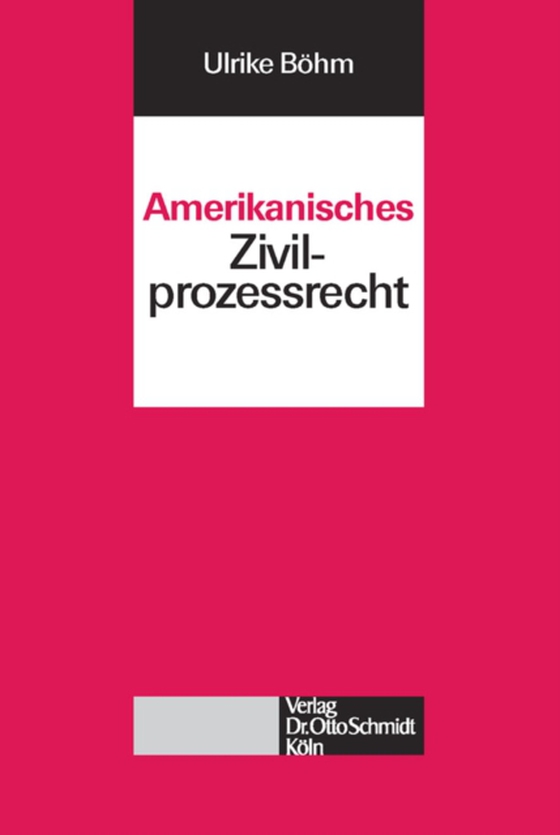 Amerikanisches Zivilprozessrecht