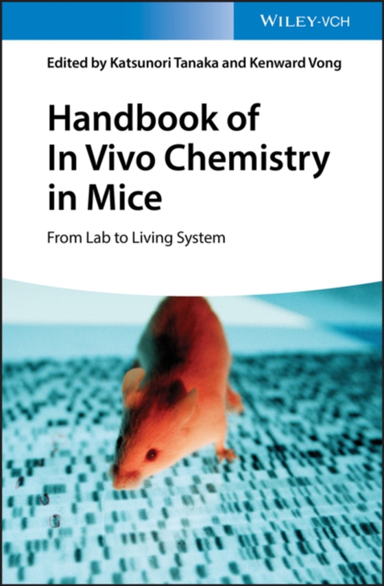 Handbook of In Vivo Chemistry in Mice (e-bog) af -