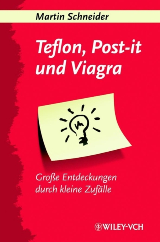 Teflon, Post-it und Viagra (e-bog) af Schneider, Martin