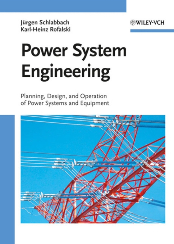 Power System Engineering (e-bog) af Rofalski, Karl-Heinz