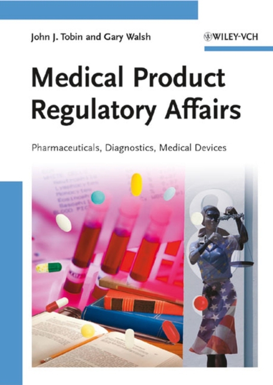 Medical Product Regulatory Affairs (e-bog) af Walsh, Gary