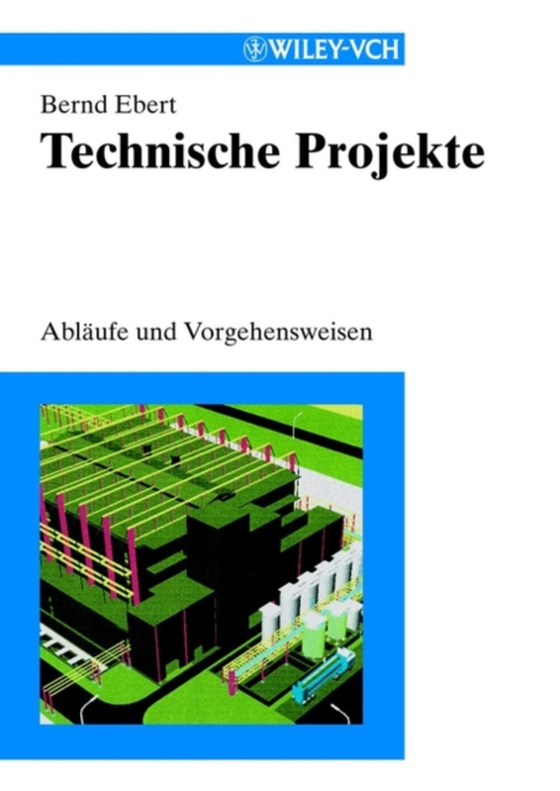 Technische Projekte (e-bog) af Ebert, Bernd