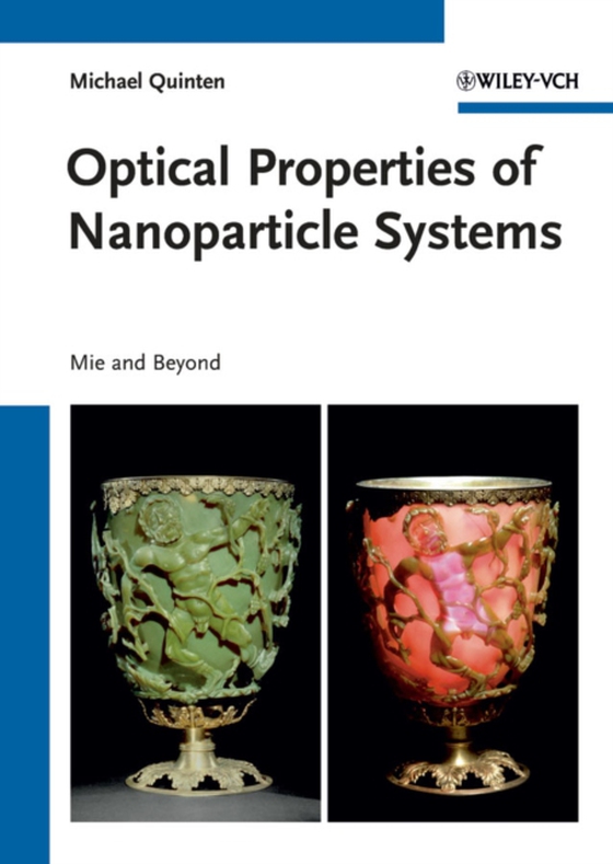 Optical Properties of Nanoparticle Systems (e-bog) af Quinten, Michael