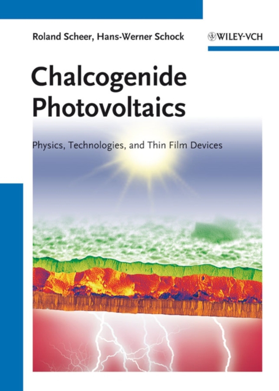 Chalcogenide Photovoltaics (e-bog) af Schock, Hans-Werner