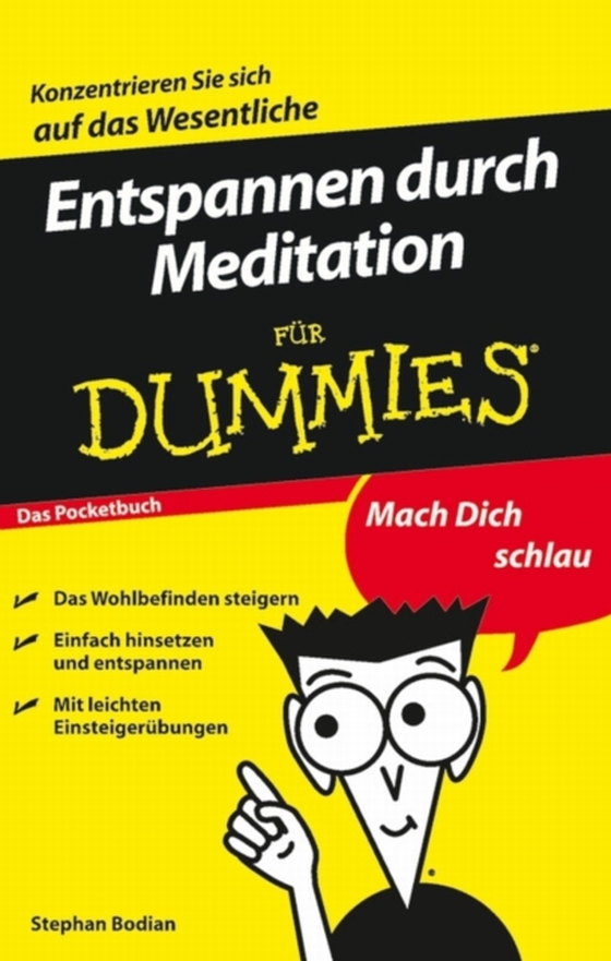 Entspannen durch Meditation für Dummies Das Pocketbuch (e-bog) af Bodian, Stephan