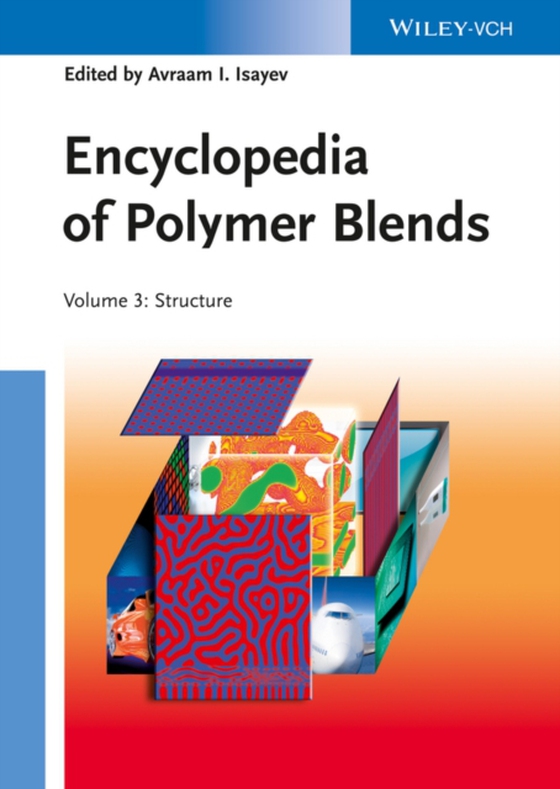 Encyclopedia of Polymer Blends, Volume 3 (e-bog) af -