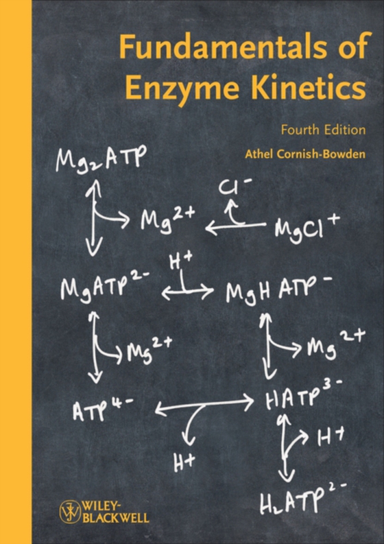 Fundamentals of Enzyme Kinetics (e-bog) af Cornish-Bowden, Athel