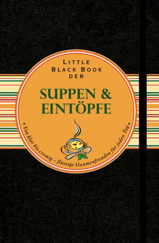 Little Black Book der Suppen und Eintöpfe (e-bog) af Klose, Ines