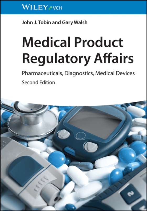 Medical Product Regulatory Affairs (e-bog) af Walsh, Gary