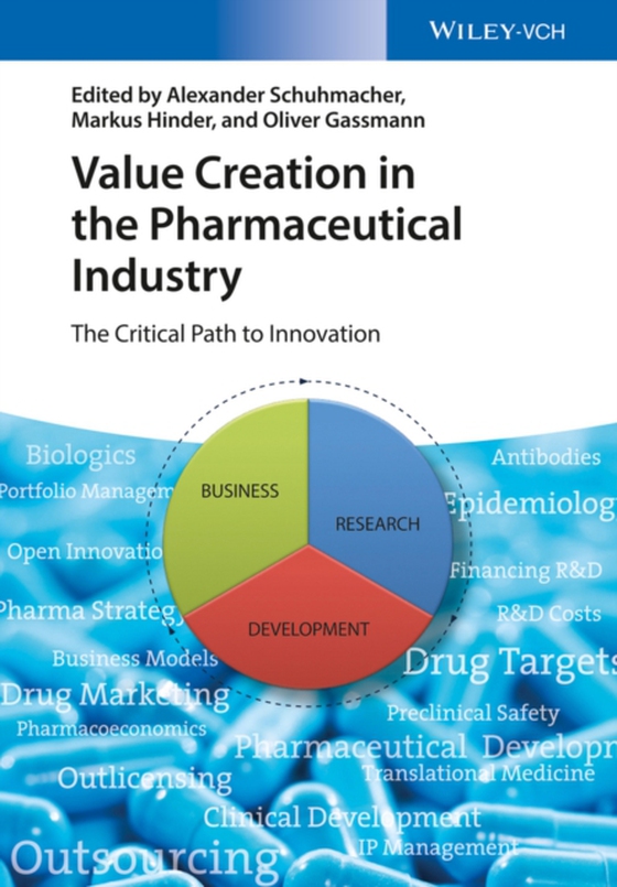 Value Creation in the Pharmaceutical Industry (e-bog) af Gassmann, Oliver