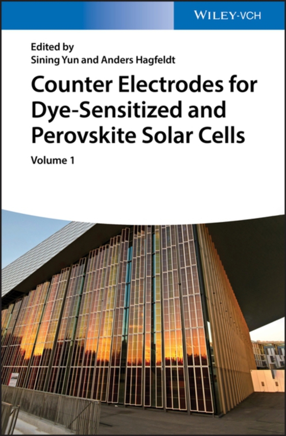 Counter Electrodes for Dye-Sensitized and Perovskite Solar Cells (2 Vols.) (e-bog) af -