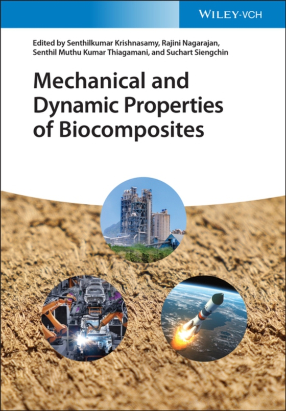 Mechanical and Dynamic Properties of Biocomposites (e-bog) af -