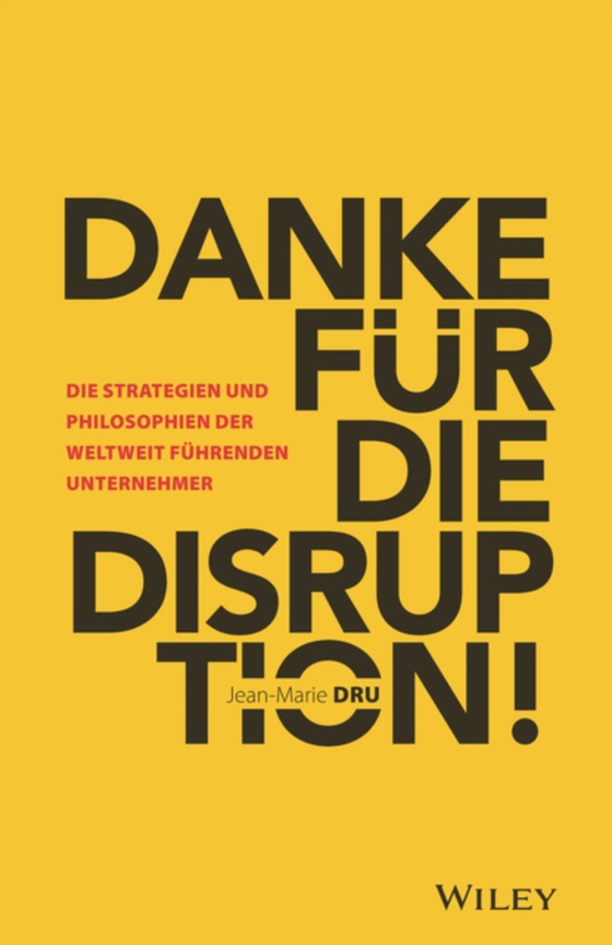 Danke für die Disruption! (e-bog) af Dru, Jean-Marie