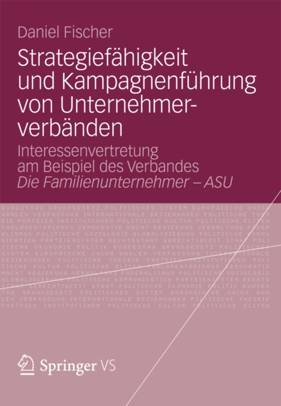 Strategiefähigkeit und Kampagnenführung von Unternehmerverbänden (e-bog) af Fischer, Daniel