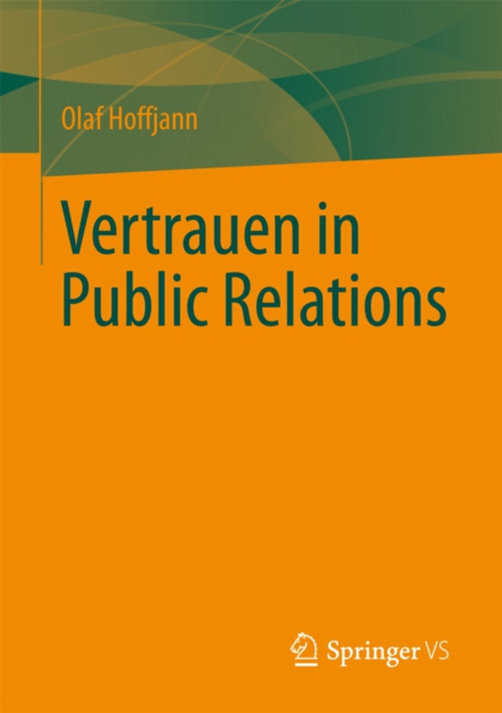 Vertrauen in Public Relations (e-bog) af Hoffjann, Olaf