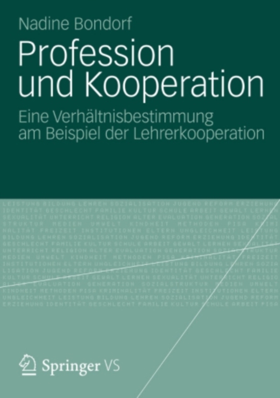 Profession und Kooperation (e-bog) af Bondorf, Nadine