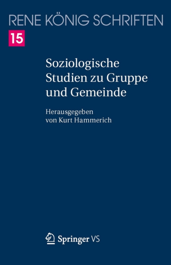 Soziologische Studien zu Gruppe und Gemeinde (e-bog) af Konig, Rene