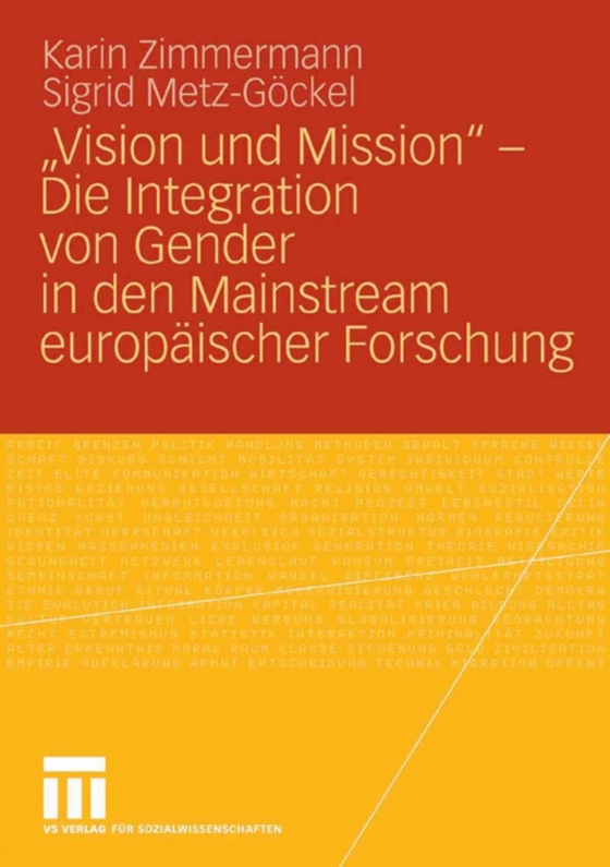 „Vision und Mission“ - Die Integration von Gender in den Mainstream europäischer Forschung (e-bog) af Metz-Gockel, Sigrid