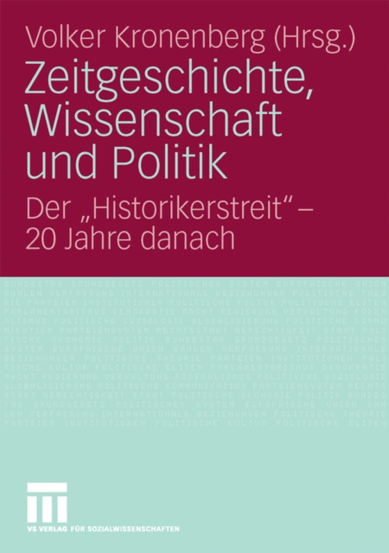 Zeitgeschichte, Wissenschaft und Politik (e-bog) af -