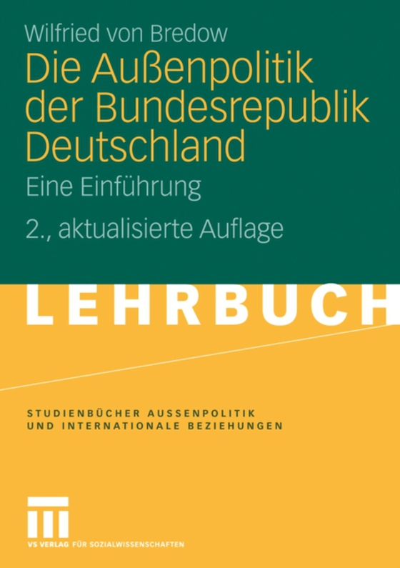 Die Außenpolitik der Bundesrepublik Deutschland (e-bog) af Bredow, Wilfried von