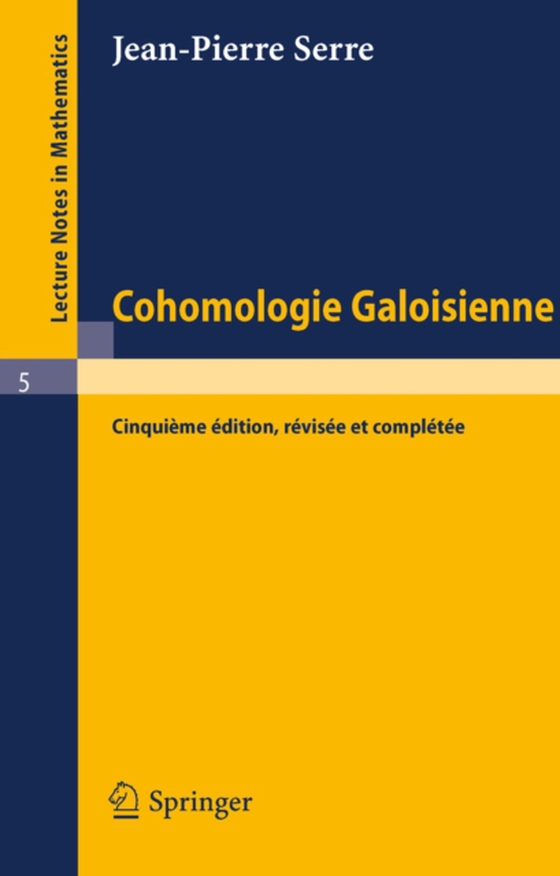 Cohomologie Galoisienne (e-bog) af Serre, Jean-Pierre