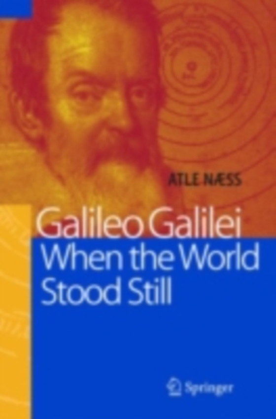 Galileo Galilei - When the World Stood Still (e-bog) af Naess, Atle