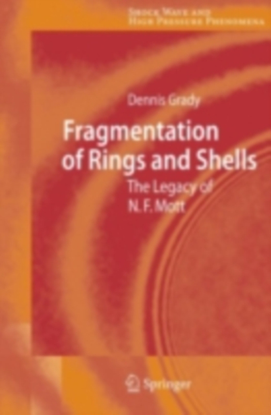 Fragmentation of Rings and Shells (e-bog) af Grady, Dennis