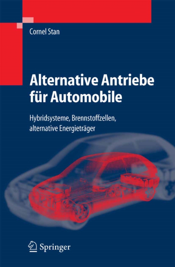 Alternative Antriebe für Automobile (e-bog) af Stan, Cornel