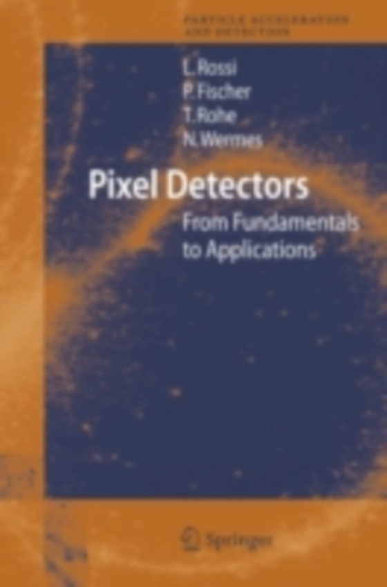 Pixel Detectors (e-bog) af Wermes, Norbert