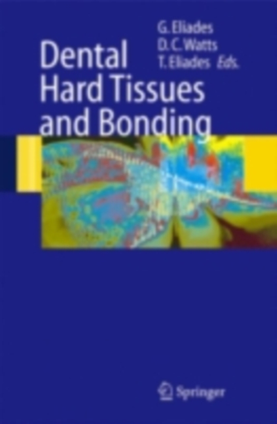 Dental Hard Tissues and Bonding